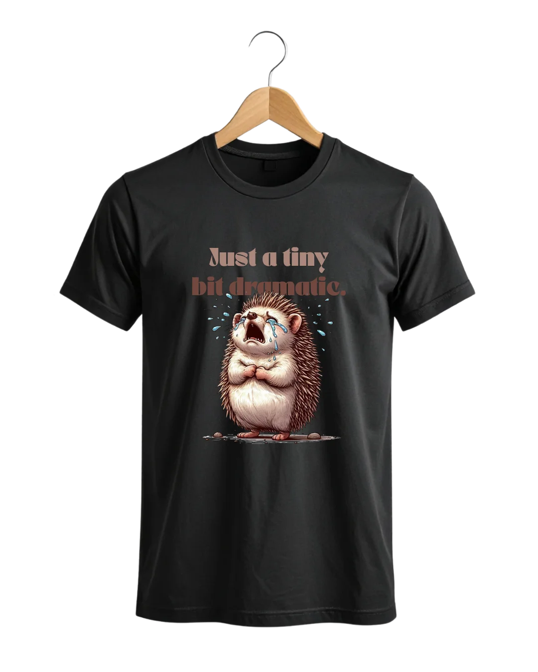 Just A Tiny Bit Dramatic Cute Hedgehog Graphic T-Shirt