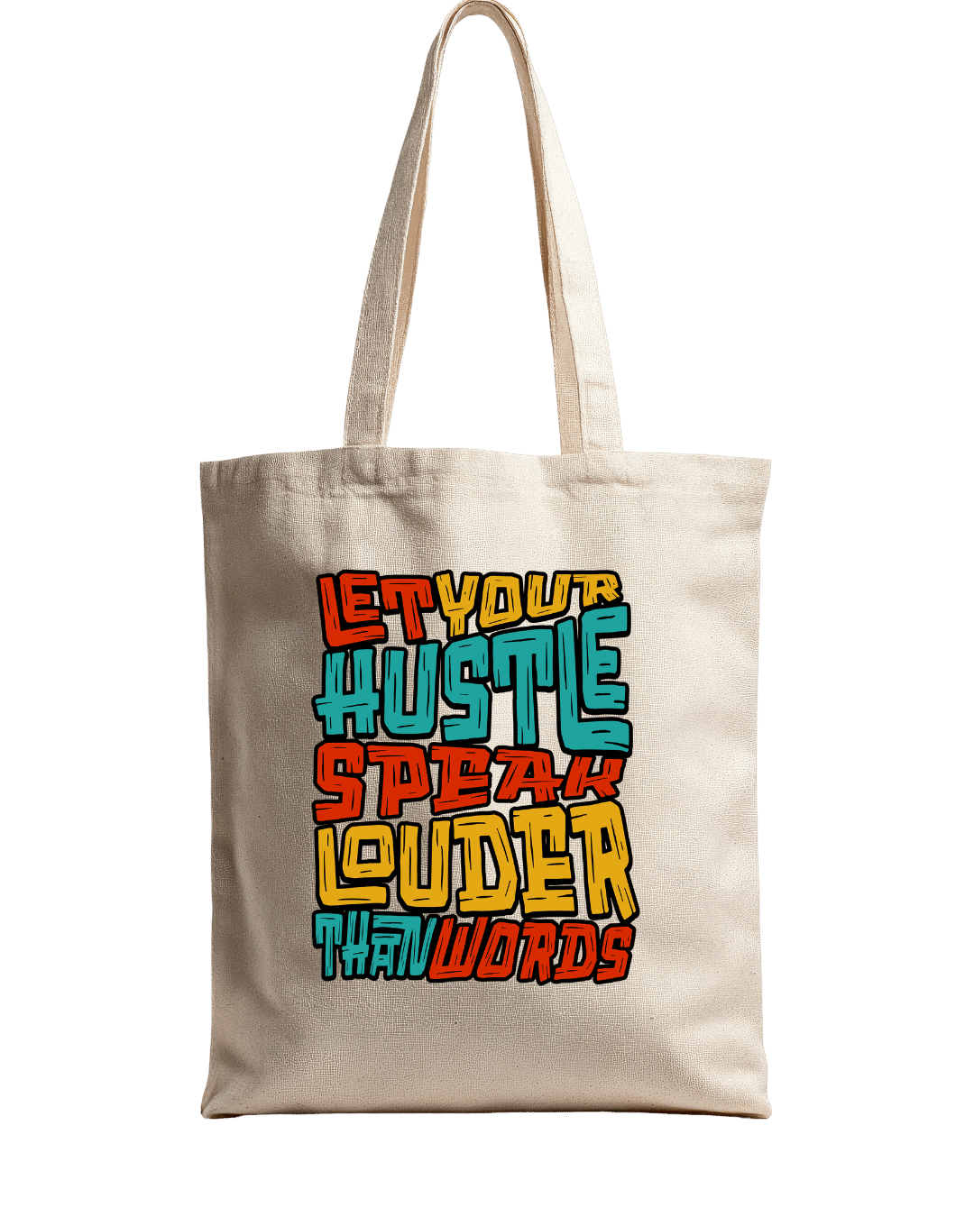 Let Your Hustle Speak Louder Than Words Motivational Graphic Canvas Tote Bag | Codeblinks