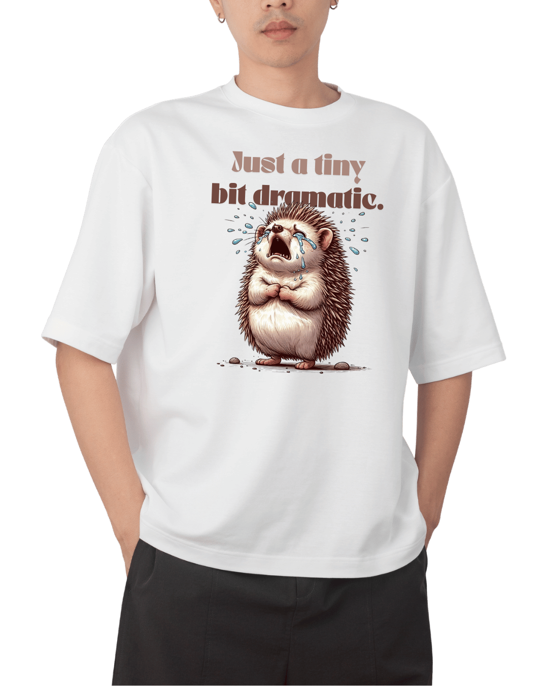 Just A Tiny Bit Dramatic Cute Hedgehog Graphic Oversized T-Shirt