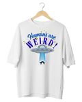 Humans Are Weird UFO Graphic Oversized T-Shirt