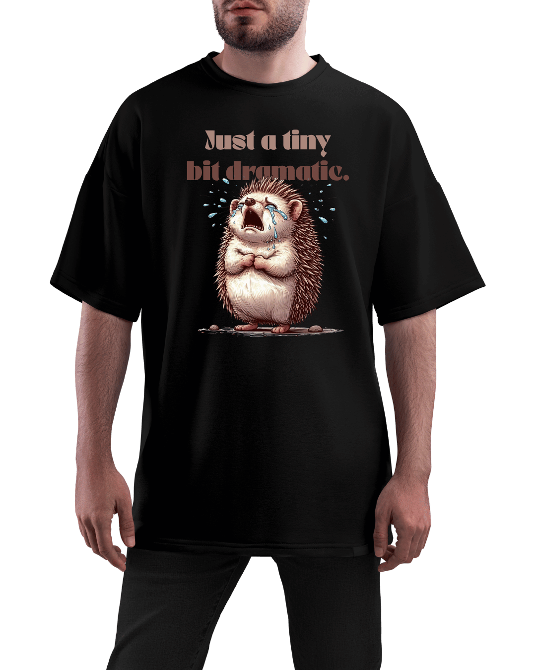 Just A Tiny Bit Dramatic Cute Hedgehog Graphic Oversized T-Shirt