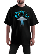 Humans Are Weird UFO Graphic Oversized T-Shirt